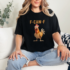 F-Caw-F Chicken Graphic Tee