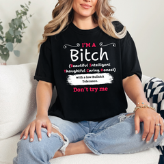I'm a Bitch Graphic Tee