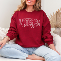 Witches Be Crazy Sweatshirt