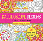 Kaleidoscope Designs: Artist’s Sanctuary Coloring Book