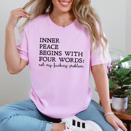 Inner Peace Begins with Four Words Graphic Tee