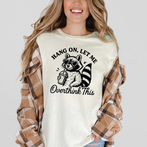 Let Me Overthink This Graphic Tee