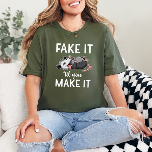 Fake It Til You Make It Graphic Tee