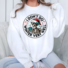 “Cold Hands, Hot Coffee, Zero Chill” – I Don’t Do Winter Very Well Sweatshirt