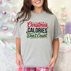 Christmas Calories Don’t Count Graphic Tee