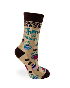 First the Coffee Then the Things Women’s Crew Socks