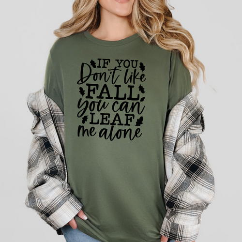 Don't Like Fall Graphic Tee