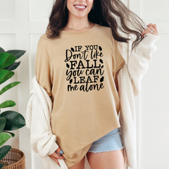 Don't Like Fall Graphic Tee