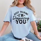 Diagnosing in Style – Funny Unisex Graphic Tee (White, Lilac, Baby Blue | S–4XL)