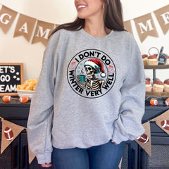 “Cold Hands, Hot Coffee, Zero Chill” – I Don’t Do Winter Very Well Sweatshirt