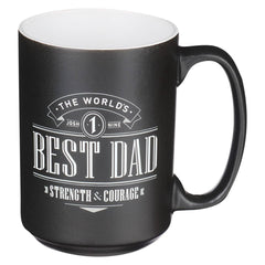 Black and white Best Dad ceramic mug with Joshua 1:9 inspired Strength and Courage design.