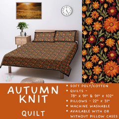 Batch  #410 - Cozy Quilts - Closes 9/10 - ETA late October - Autumn Knit Quilt