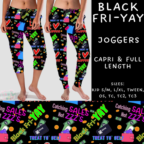 Batch #223 - Black Friday - Closes 10/18 - ETA mid Nov - Black Fri-Yay Full and Capri Length Joggers