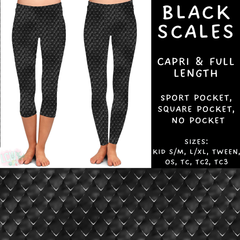 Batch #223 - Black Friday - Closes 10/18 - ETA mid Nov - Black Scales Full and Capri Length Leggings