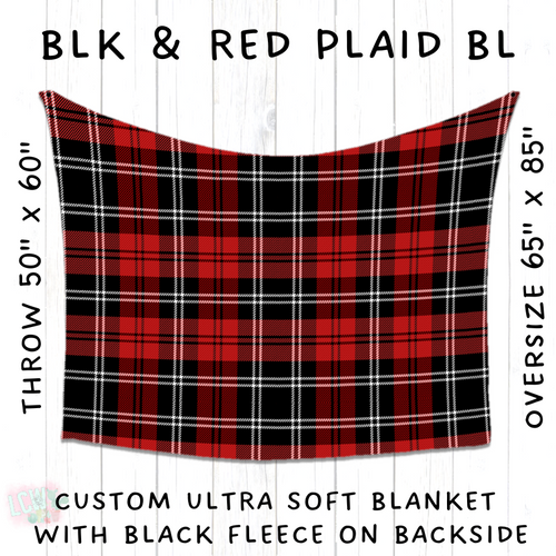 Batch #216 - Cozy Christmas Blankets Presale - Closes 10/14 - ETA Early Dec - Blk & Red Plaid BL