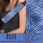 Batch #423 - Car Accessories - Closes 10/2 - ETA mid/late Nov - Blue Dots Shoulder Strap Pads