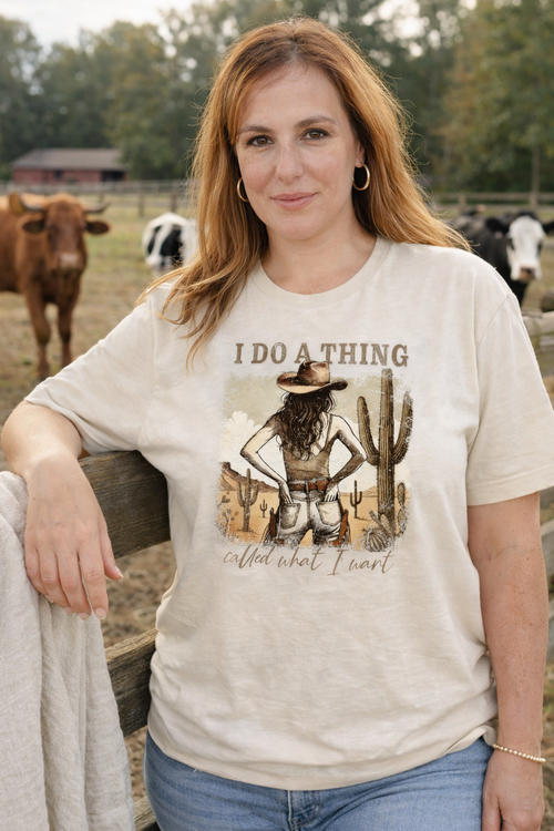 Do A Thing Called What I Want Graphic Tee