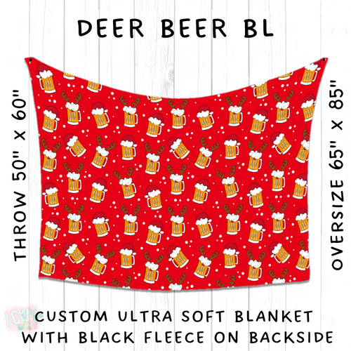 Batch #216 - Cozy Christmas Blankets Presale - Closes 10/14 - ETA Early Dec - Deer Beer BL