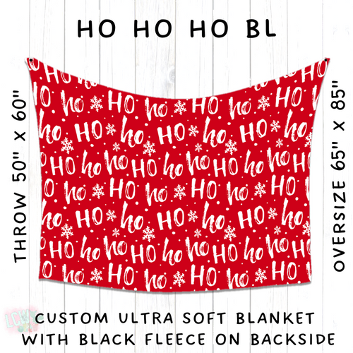 Batch #216 - Cozy Christmas Blankets Presale - Closes 10/14 - ETA Early Dec - HO HO HO BL