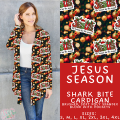 Batch #424 - Jingle All The Way - Closes 10/3 - ETA mid/late Nov - Jesus Season Cardigan