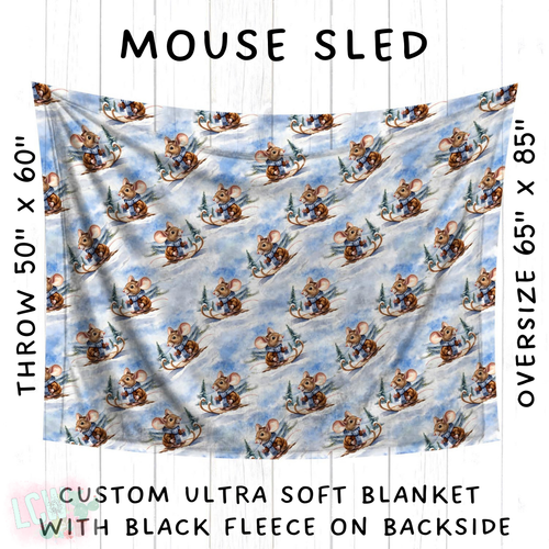 Batch #242 - Winter Wonderland Blankets - Closes 11/22 - ETA early Feb - Mouse Sled Blanket