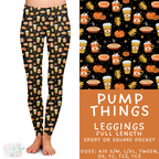 Batch #407 - Fall Fun 2 - Closes 9/4 - ETA mid/late October - Pump Things Full Length Leggings