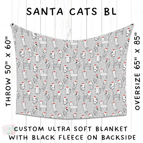 Batch #216 - Cozy Christmas Blankets Presale - Closes 10/14 - ETA Early Dec - Santa Cats BL