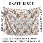 Batch #242 - Winter Wonderland Blankets - Closes 11/22 - ETA early Feb - Skate Birds Blanket