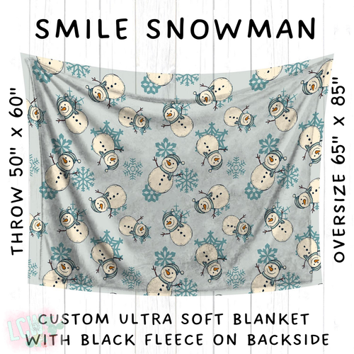 Batch #242 - Winter Wonderland Blankets - Closes 11/22 - ETA early Feb - Smile Snowman Blanket