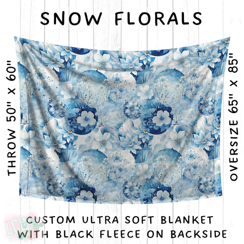 Batch #242 - Winter Wonderland Blankets - Closes 11/22 - ETA early Feb - Snow Florals Blanket