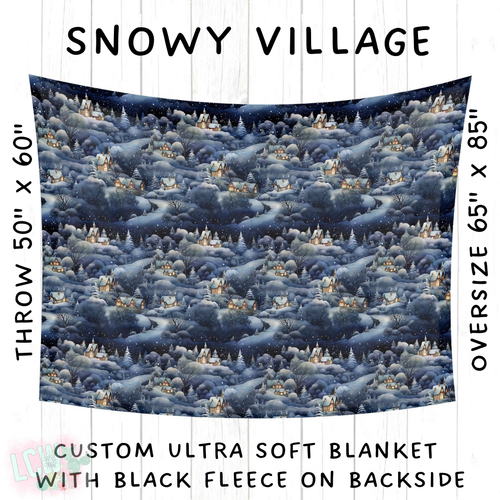 Batch #242 - Winter Wonderland Blankets - Closes 11/22 - ETA early Feb - Snowy Village Blanket