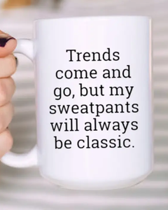 "Sweatpants & Coffee" 15oz Ceramic Mug