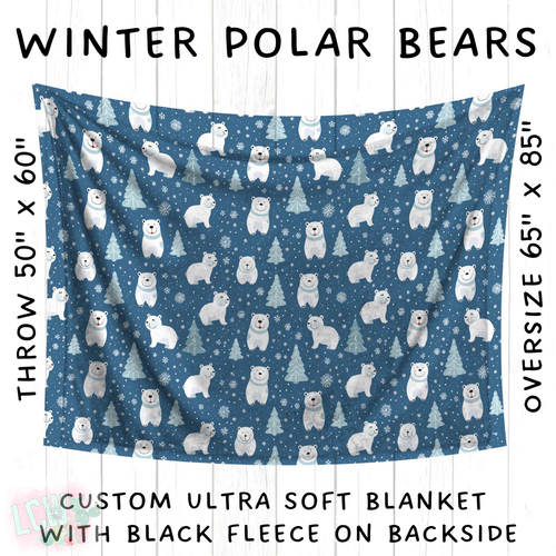 Batch #242 - Winter Wonderland Blankets - Closes 11/22 - ETA early Feb - Winter Polar Bears Blanket