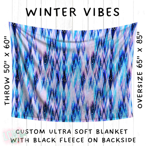 Batch #242 - Winter Wonderland Blankets - Closes 11/22 - ETA early Feb - Winter Vibes Blanket